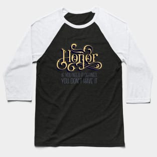 Honor Definition Baseball T-Shirt